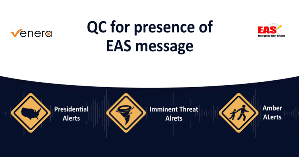 QC for Presence of Emergency Alert System (EAS) Message